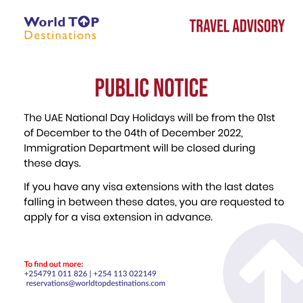 The UAE National Day Holidays will be from the 01st of December to the 04th of December 2022, Immigration Department will be closed during these days. If you have any visa extensions with the last dates falling in between these dates, you are requested to apply for a visa extension in advance.